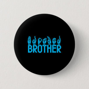 Asl Bruder Amerikanische Gebärdensprache Gehörlosi Button