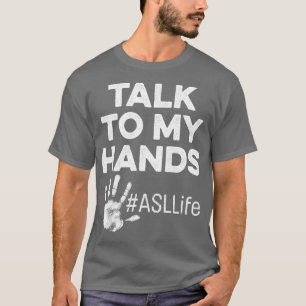 ASL Class Sign Language Hand Senior Abschluss pro T-Shirt