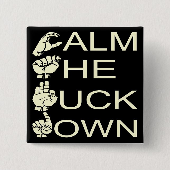 ASL CTFD beruhigen F**K Down #USAPatriotGraphics Button (Vorderseite)
