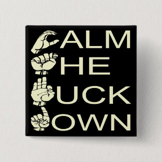 ASL CTFD beruhigen F**K Down #USAPatriotGraphics Button