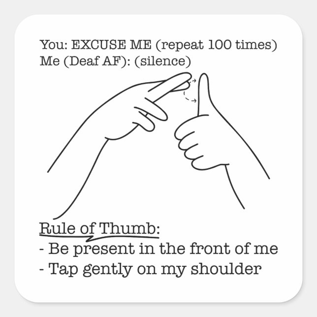 ASL Design - Rule of Thumb Quadratischer Aufkleber (Vorderseite)