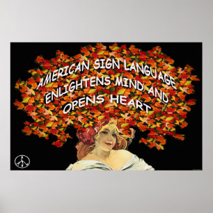 ASL erleuchtet Geist und offenes Herz 36" x 24" Poster