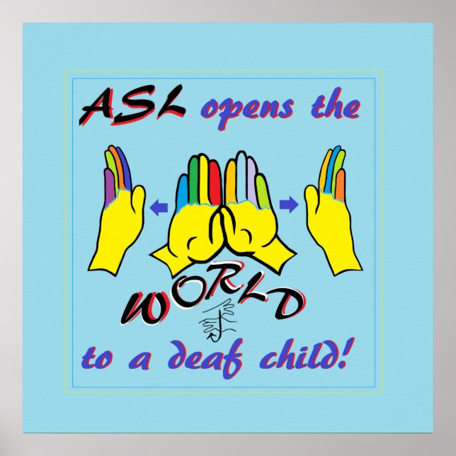 ASL eröffnet die Welt Poster (Vorne)