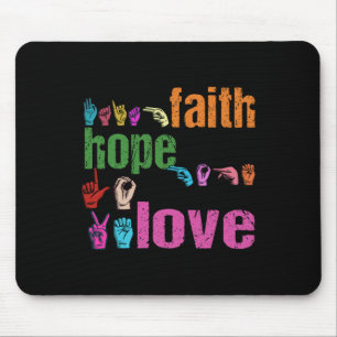 ASL Faith Hope Liebe American Sign Language Christ Mousepad