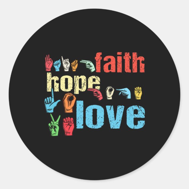 ASL Faith Hope Liebe American Sign Language Christ Runder Aufkleber (Vorderseite)