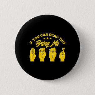 Asl Gebärdensprache Bring mir Bier Taub 1 Button