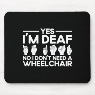 ASL-Gebärdensprache Ja, ich bin tot Mousepad