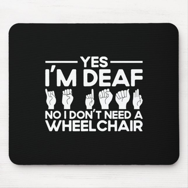 ASL-Gebärdensprache Ja, ich bin tot Mousepad (Vorne)