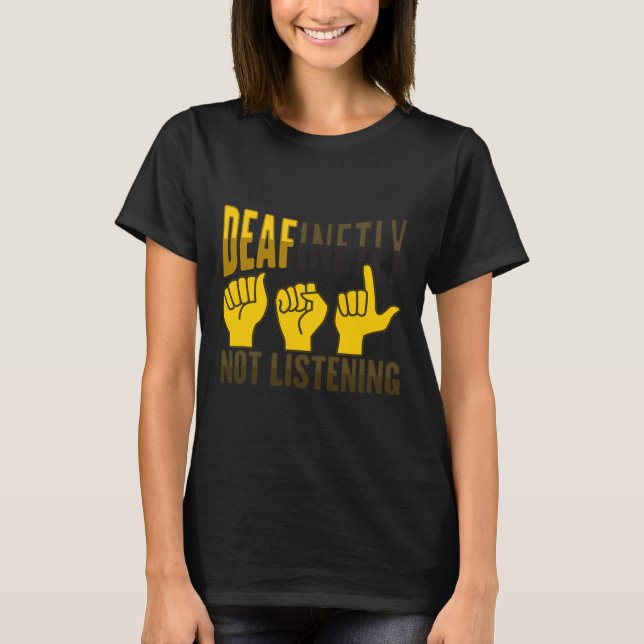 Asl Hand Gesture Deaf Hearing Loss Awareness 7  T-Shirt (Vorderseite)