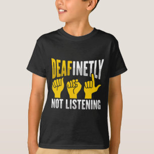 ASL Hand Gesture Deaf Hörverlust Bewusstsein 3 T-Shirt