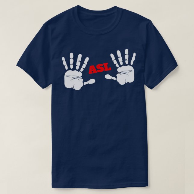 ASL-Handdrucke 1 T-Shirt (Design vorne)