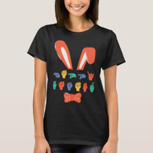 Asl Happy Easter Candy Sign Language Eggs Women Me T-Shirt