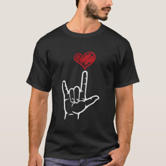 Asl I Love You Hand Er Amerikanische Gebärdensprac T-Shirt