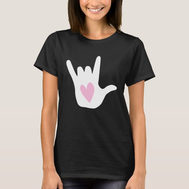 ASL I Love You Sign Language Hand Symbol with Pink T-Shirt (Vorderseite)