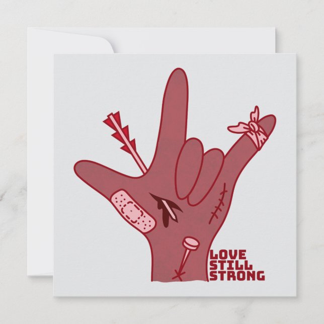 ASL ILY Design - Liebe verwundet, aber noch stark Karte (Vorderseite)