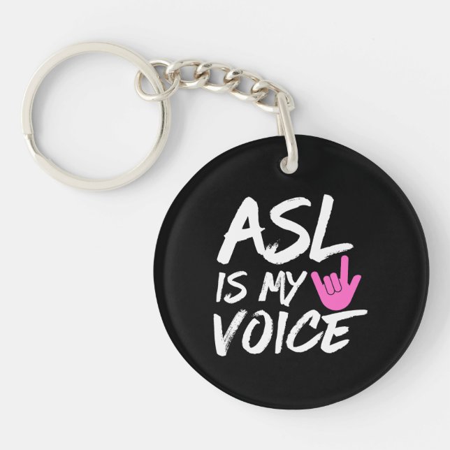 ASL ist meine Stimme - tiefes Bewusstsein Schlüsselanhänger (Vorderseite)