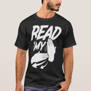 Asl Lies Meine Hand Gebärdensprache Amerikanische T-Shirt