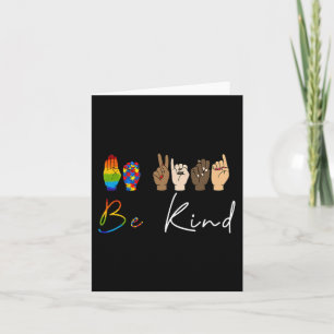 ASL Sei nett Autismus Awareness LGBT Pride Kindnes Karte