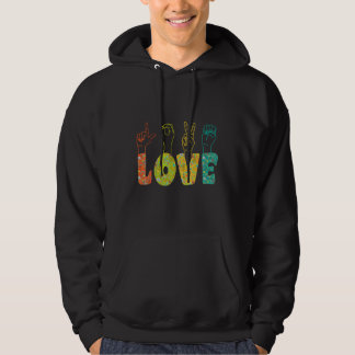 ASL Sign Language I Loves You American Sign Langua Hoodie