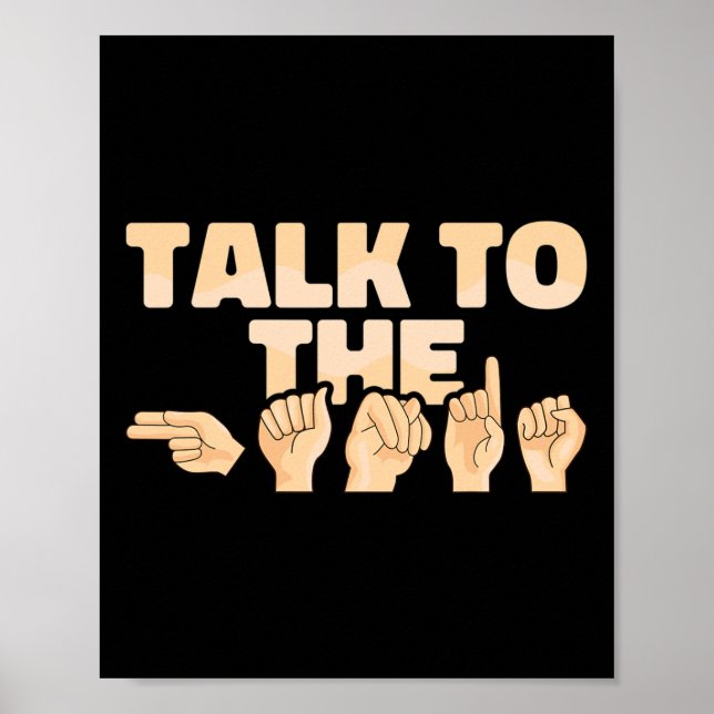 Asl spricht mit der amerikanischen Gebärdensprache Poster (Vorne)