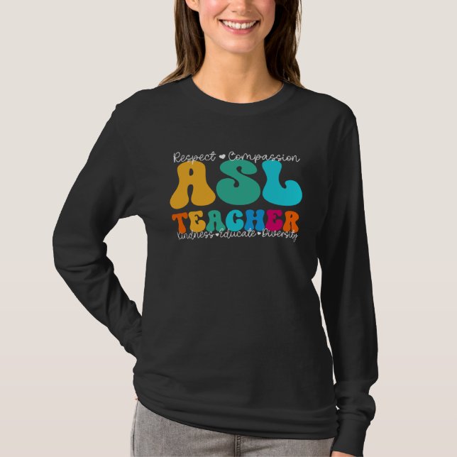 ASL Teacher Appreciation Week Back to School T-Shirt (Vorderseite)