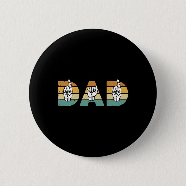 ASL Vater American Sign Language Deaf Awareness Su Button (Vorderseite)