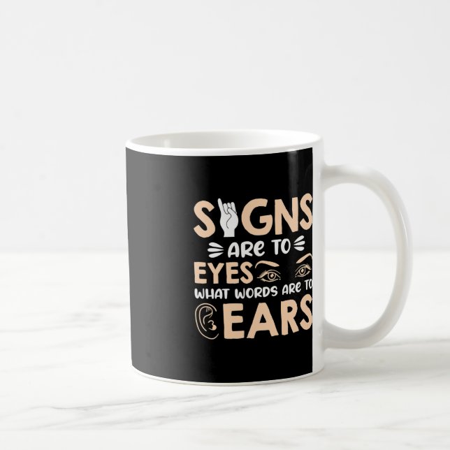 ASL-Zeichen sind meine Worte für mein "Eyes Americ Kaffeetasse (Rechts)