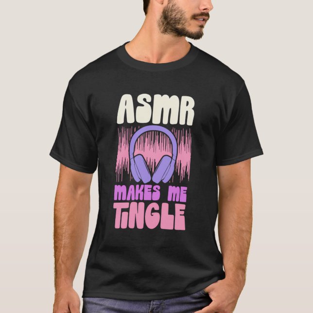 Asmr macht mich zu Tingle Retro Tingling Asmr Ästh T-Shirt (Vorderseite)