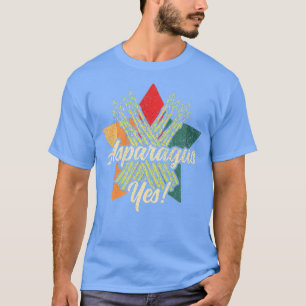 Asparagus Ja Gemüsegärtner 75 T-Shirt