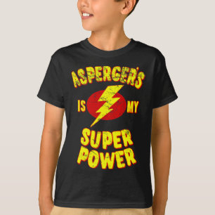 Asperger ist mein Super-Power T-Shirt
