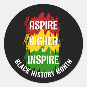 ASPIRE HIGHER INSPIRIER Black History Month Runder Aufkleber