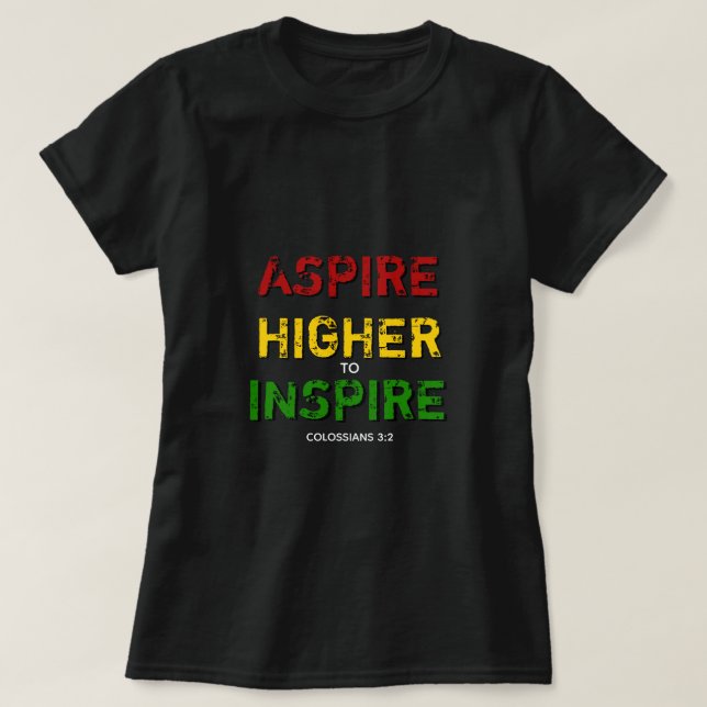 ASPIRE HIGHER INSPIRIERTE Motivierend Christlich | T-Shirt (Design vorne)