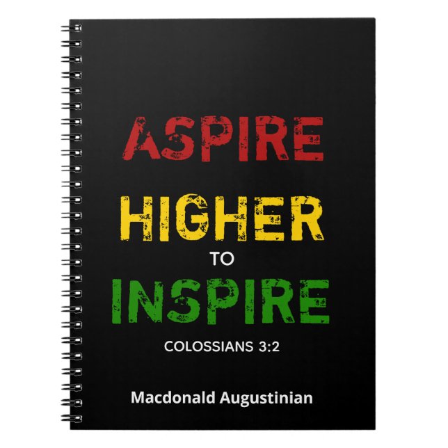 ASPIRE HIGHER TO INSPIRE Notebook Journal Notizblock (Vorderseite)