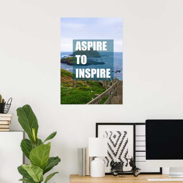 Aspire to inspirier poster (Heimbüro)