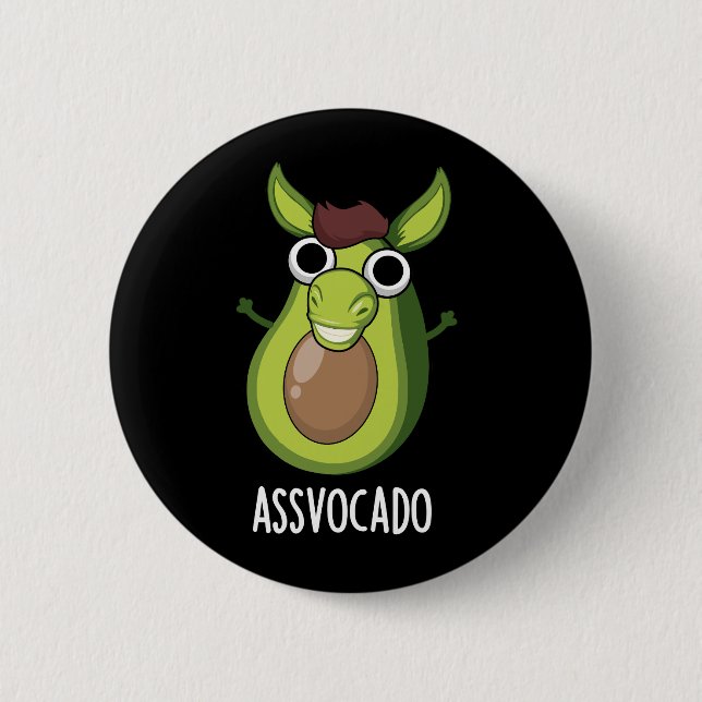 Ass vocado Funny Avocado Pun Dark BG Button (Vorderseite)