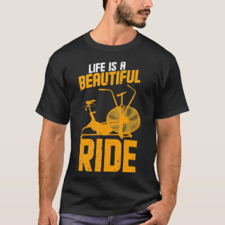 Assault Bike Workouts Zittes Leben ist ein schönes T-Shirt