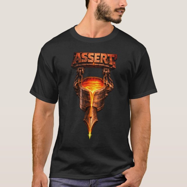 ASSERT – Im Feuer geschmiedet T-Shirt (Vorderseite)