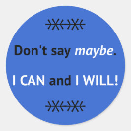 Assertive I KANN blau zitieren Runder Aufkleber