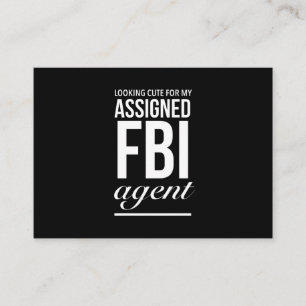 Assigned FBI agent funny quotes white Visitenkarte