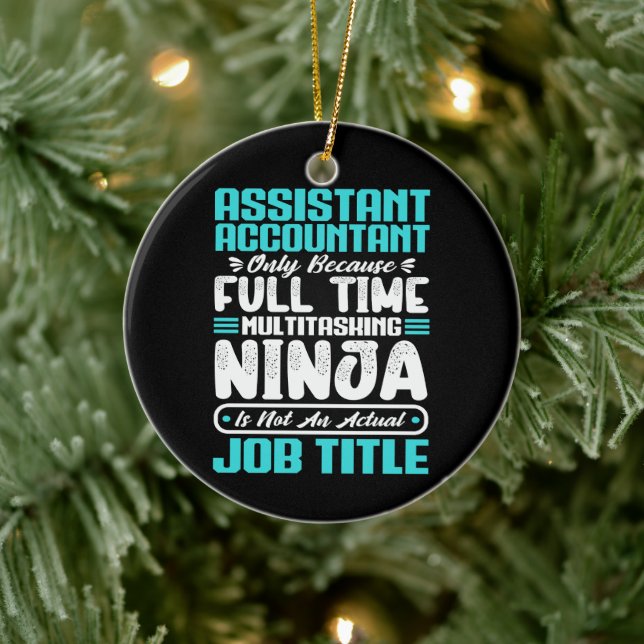 Assistant Accountant Job Title Funny Professionals Keramik Ornament (Baum)