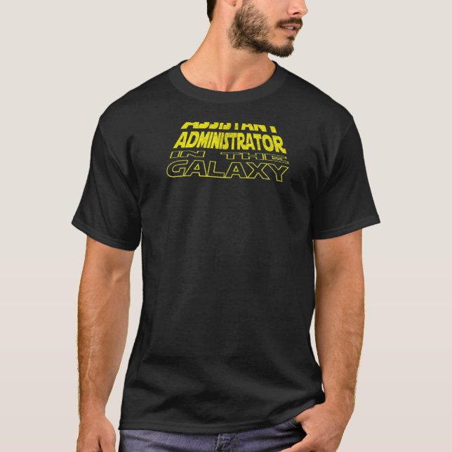 Assistant Administrator  Space Backside T-Shirt (Vorderseite)