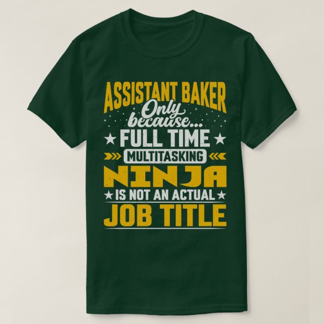 Assistant Baker Job Title Funny Assistant Koch Coo T-Shirt (Design vorne)