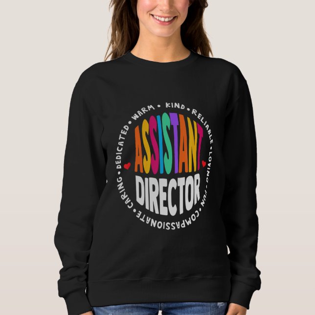Assistant Director Appreciation Week Theater Nursi Sweatshirt (Vorderseite)