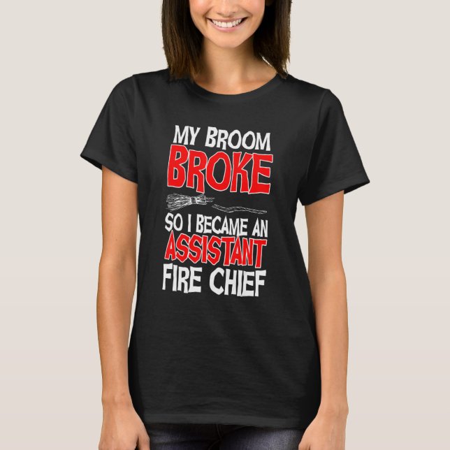 Assistant Fire Chief Commanding Officer Broom Brok T-Shirt (Vorderseite)