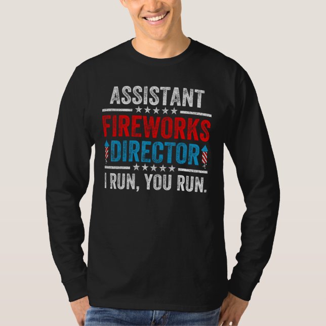 Assistant Fireworks Director  4th Of July Men Wome T-Shirt (Vorderseite)