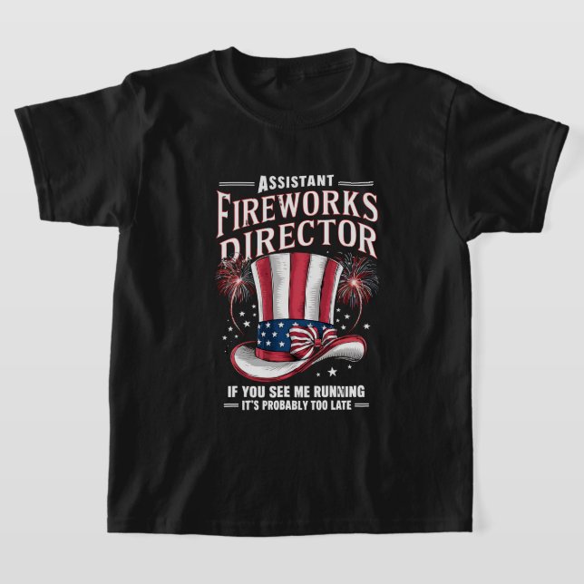 Assistant Fireworks Director USA 4. Juli T-Shirt (Ablage )