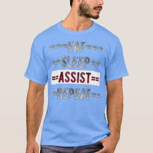 Assistant Gift Eat Sleep Assist Repeat Distressed T-Shirt