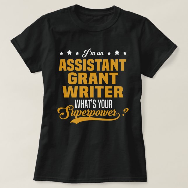 Assistant Grant Writer T-Shirt (Design vorne)
