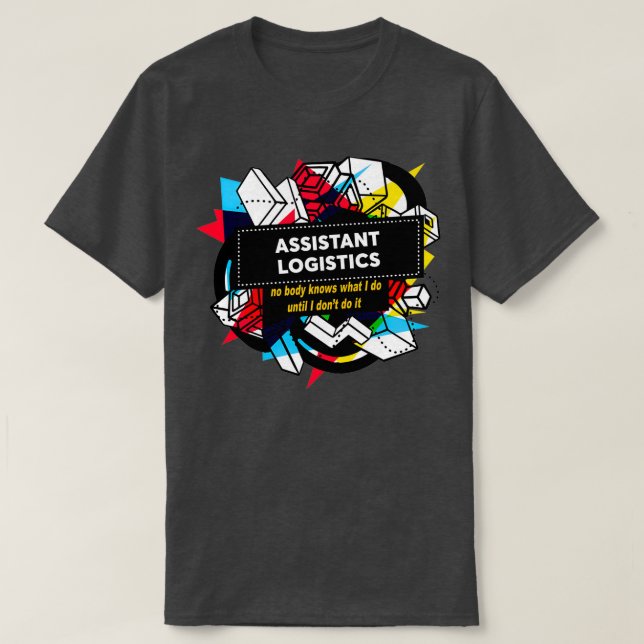 ASSISTANT LOGISTICS Classic TShirt (Design vorne)