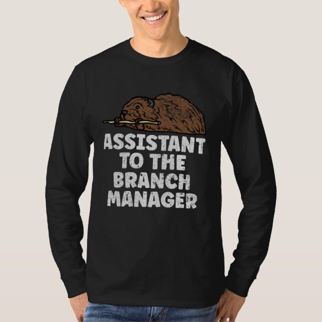 Assistant To The Branch Manager Outdoors Animal  B T-Shirt (Vorderseite)